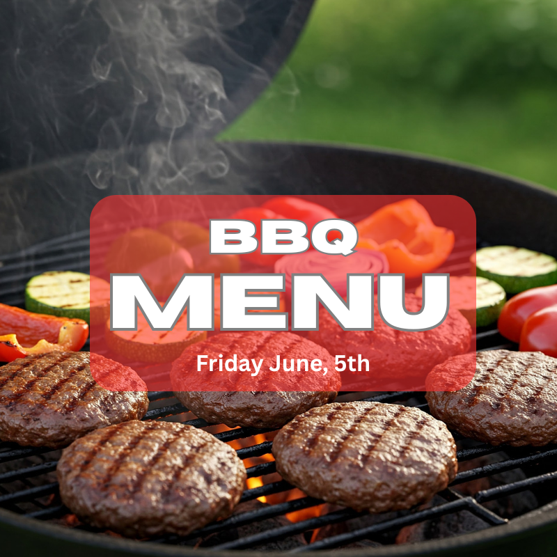 Friday June 5th - BBQ Menu